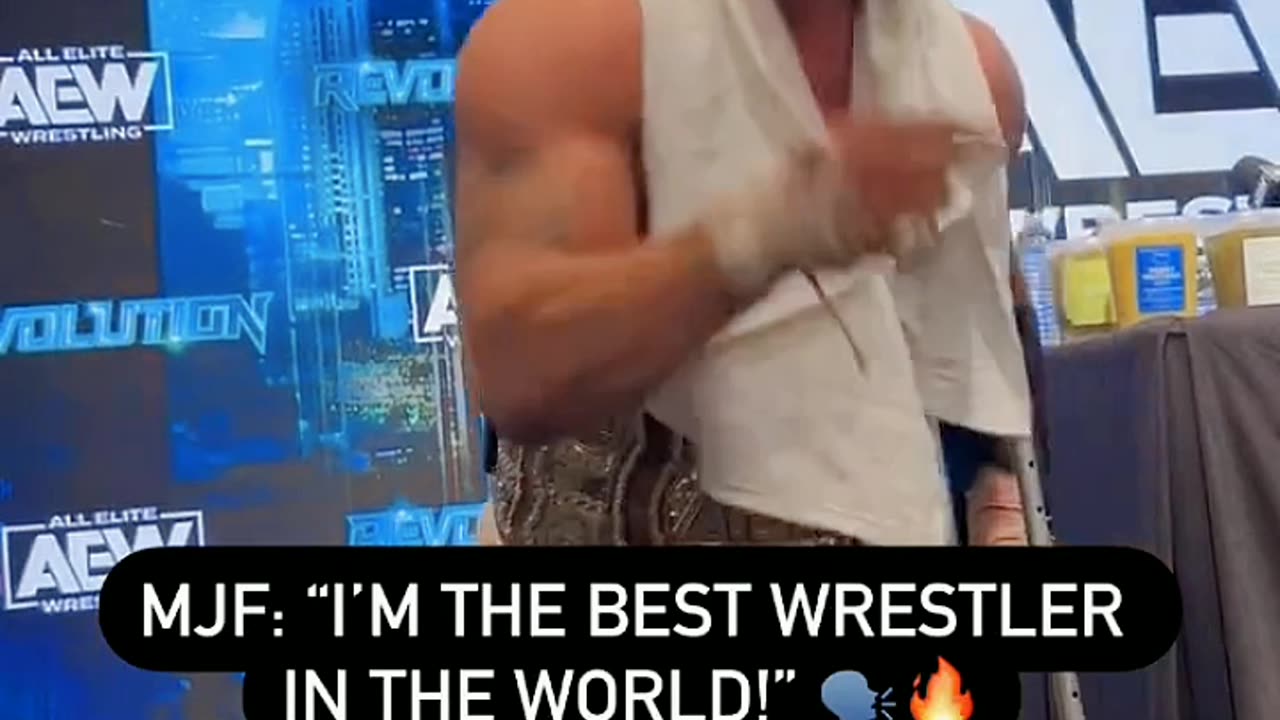 MJF is the best wrestler in the world!