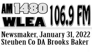 Wlea Newsmaker, January 31, 2022, Steuben County D.A. Brooks Baker