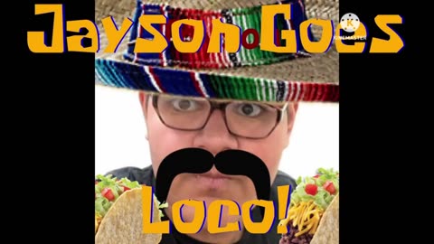 🌮 Jayson Goes Loco! (Title Card)