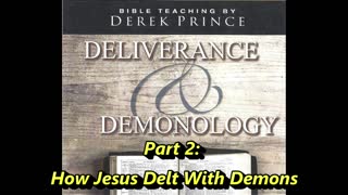 How Jesus Delt With Demons (2of6)
