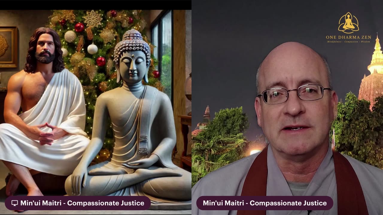 Dharma Talk - Merry Christmas from a Buddhist - 12/9/2024