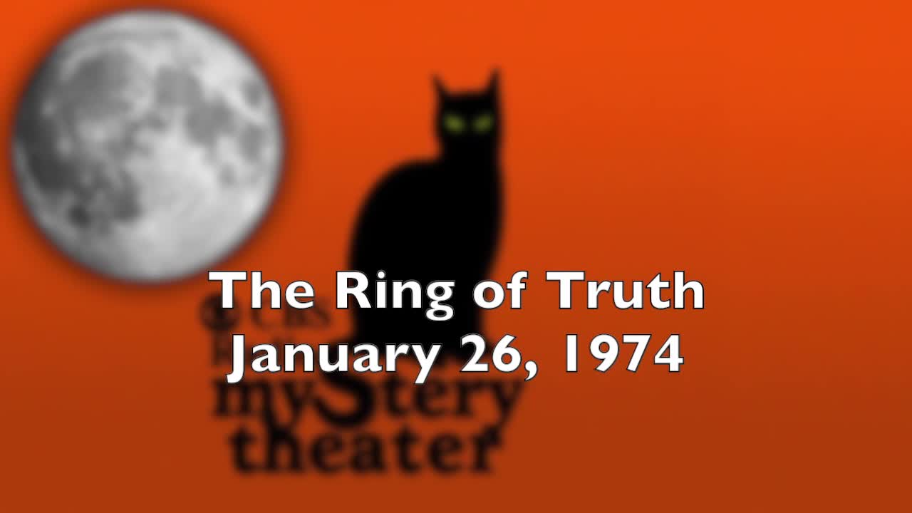 74-01-26 CBS Radio Mystery Theater The Ring Of Truth