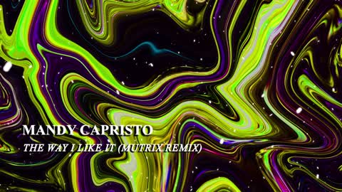 Mandy Capristo - The Way I Like It (Mutrix Remix)