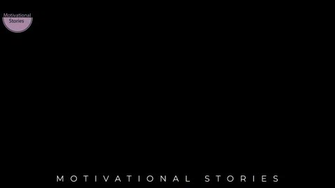 Motivational stories