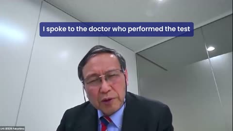 Japan's most senior oncologist prof. Fukushima describes the case where the victim's ...