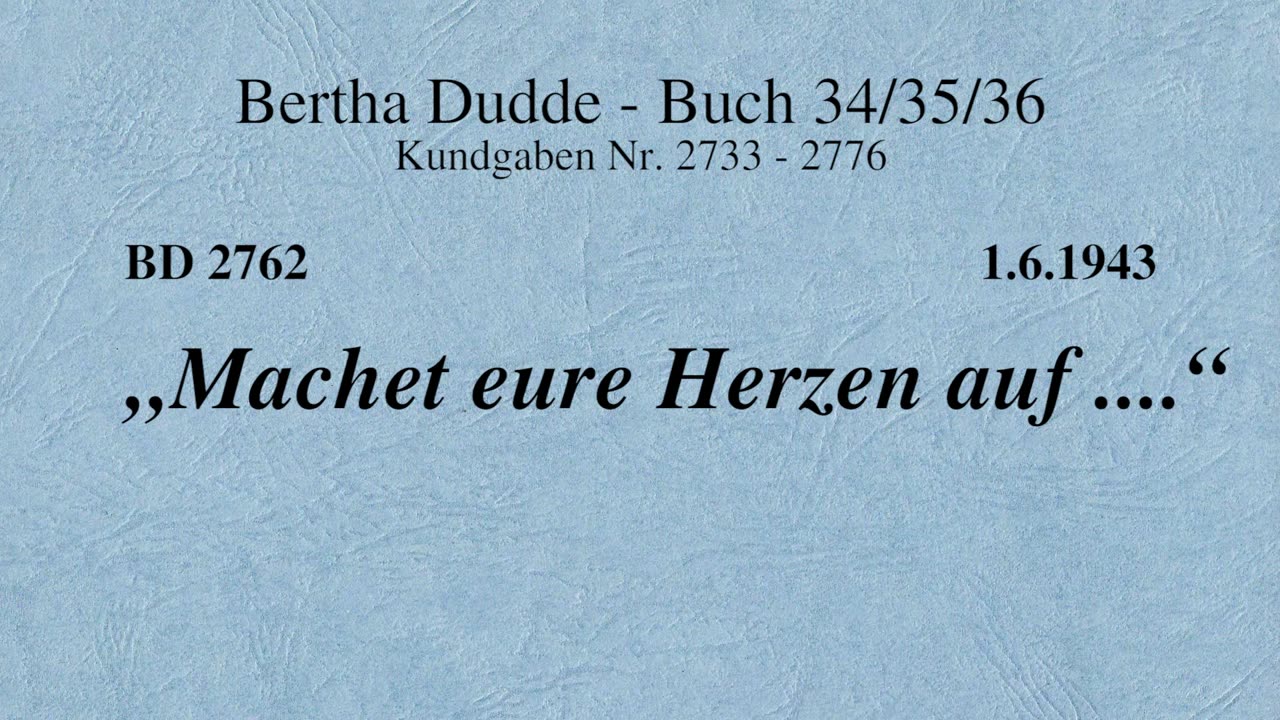 BD 2762 - "MACHET EURE HERZEN AUF ...."