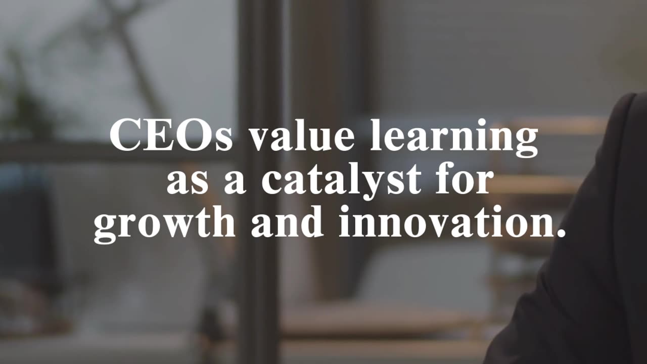 CEO Best Practices: Foster an environment of continuous learning and development