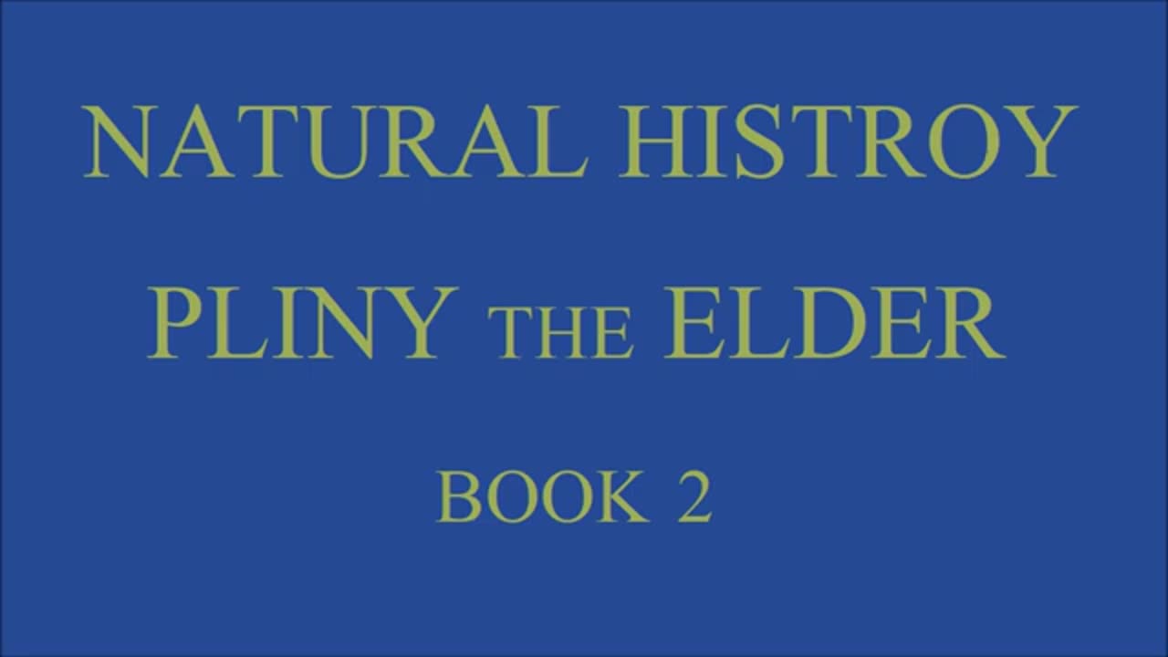 Pliny the Elder - The Natural History - Book 2