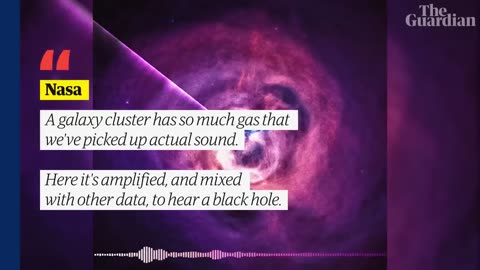 Nasa releases audio of what a black hole 'sounds' like