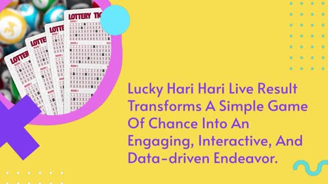 Lucky Hari Hari Live Result