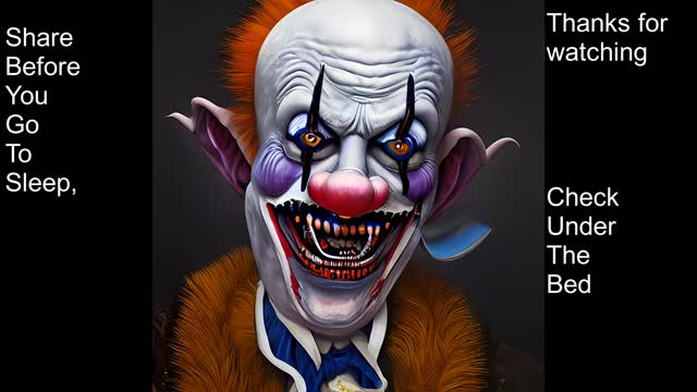 Lets clown around, Lights out, Share before go to sleep, #Nightmare Challenge