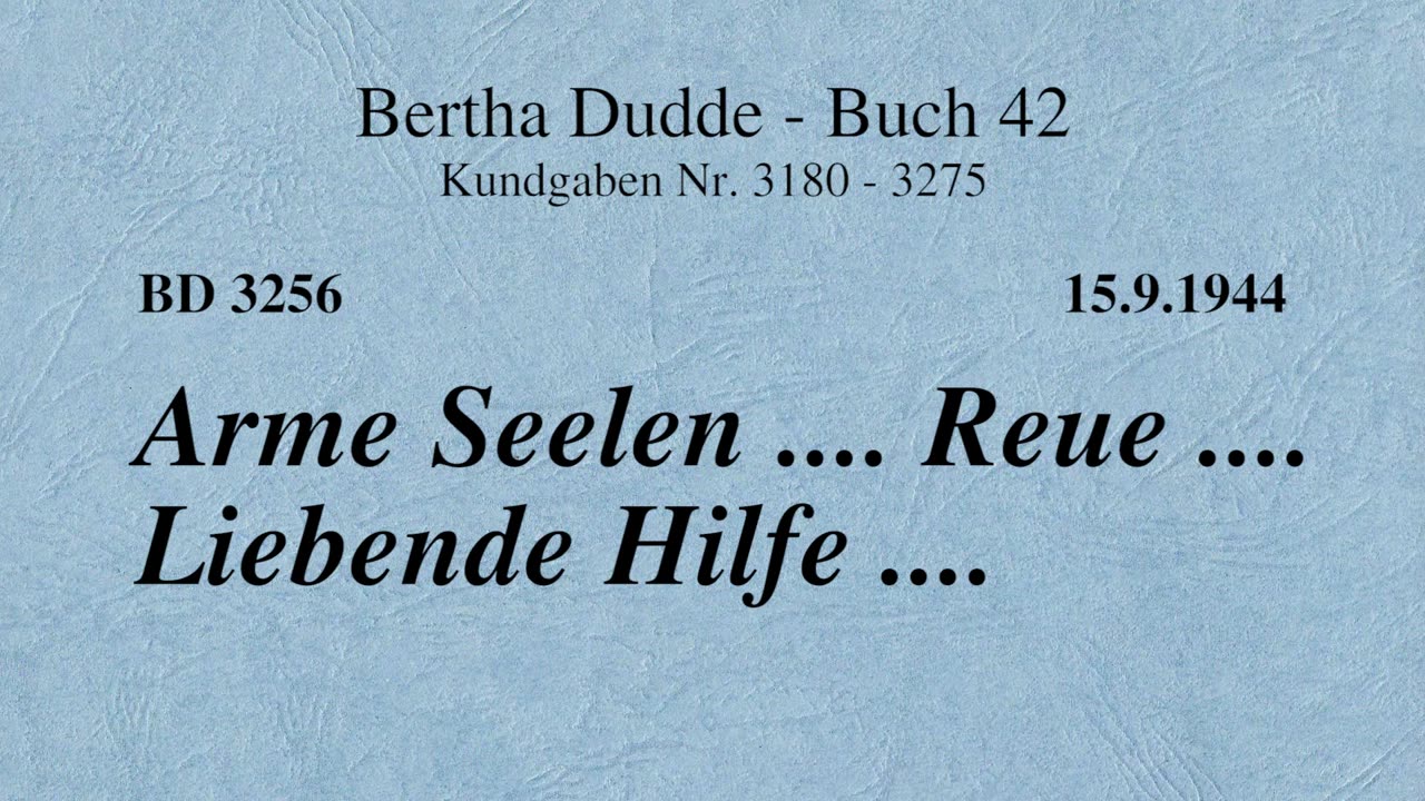 BD 3256 - ARME SEELEN .... REUE .... LIEBENDE HILFE ....