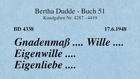 BD 4338 - GNADENMASS .... WILLE .... EIGENWILLE .... EIGENLIEBE ....