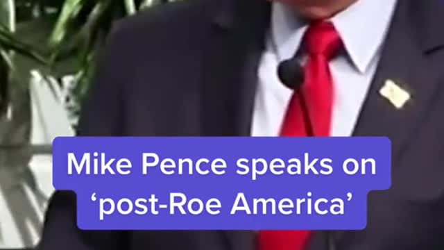 Mike Pence speaks on'post-Roe America'