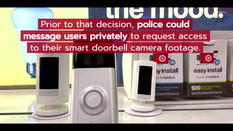 AMAZON SAYS LOCAL POLICE WILL NO LONGER BE ABLE TO REQUEST RING DOORBELL FOOTAGE FROM USERS