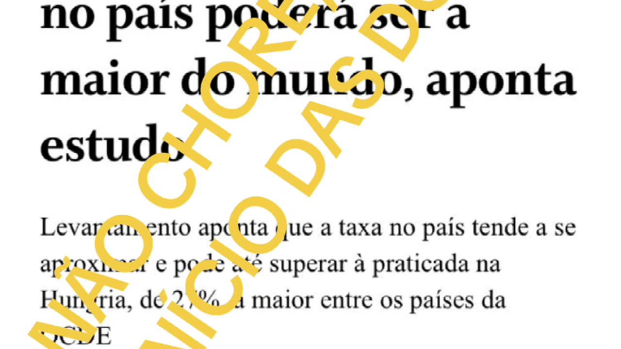 A MAIOR TAXAÇÃO DO MUNDO?