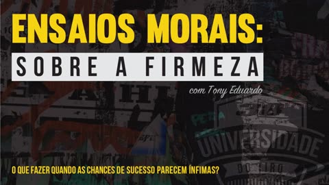 Ensaios Morais - Sobre a Firmeza