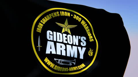 GIDEONS ARMY SUNDAY 11/27/22