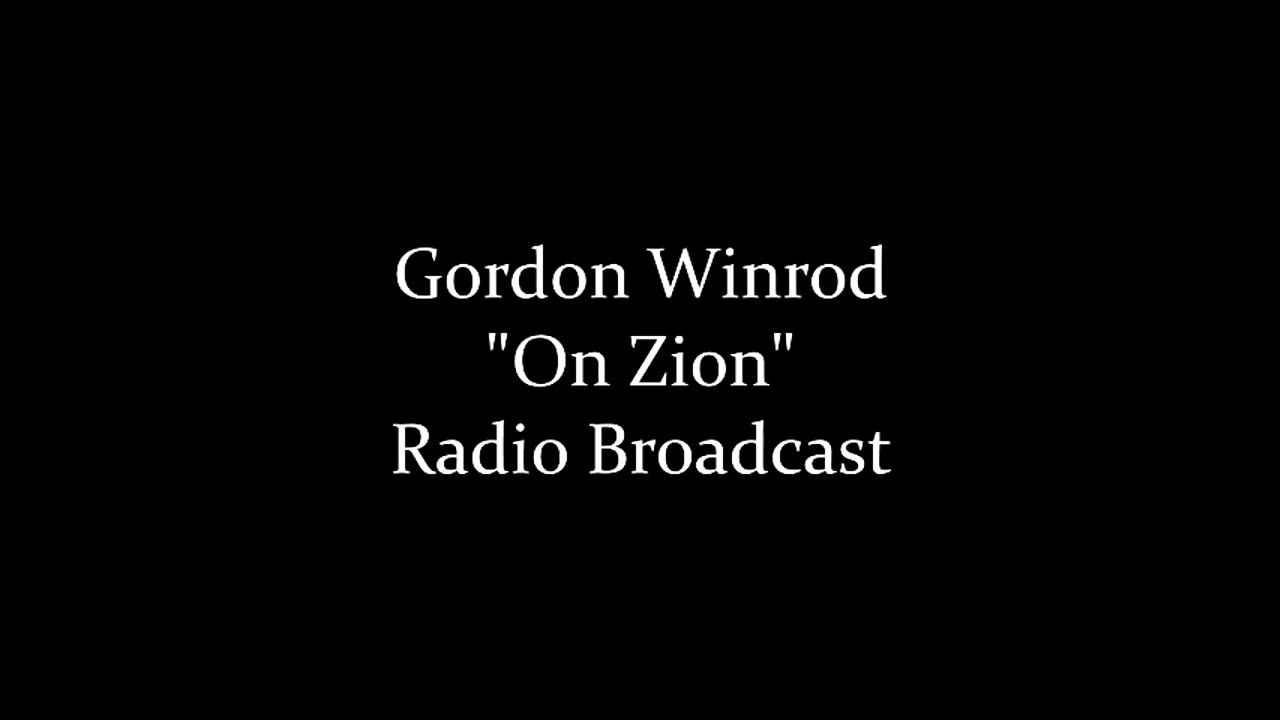 Gordon Winrod - "On Zion" (Rare Radio Broadcast)