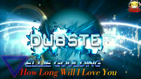 Ellie Goulding How Long Will I Love You DUBSTEP NO COPYRIGHTS #nc #nocopyrights #dubstep #audiobug71