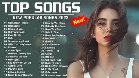 2023 New Songs ( Best English Songs 2023 ) ☘ New Popular Songs 2023 ☘ Best Pop Music 2023 New Songs