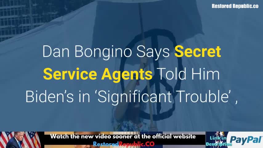 Dan Bongino Says Secret Service Agents Told Him Biden’s in ‘Significant Trouble’