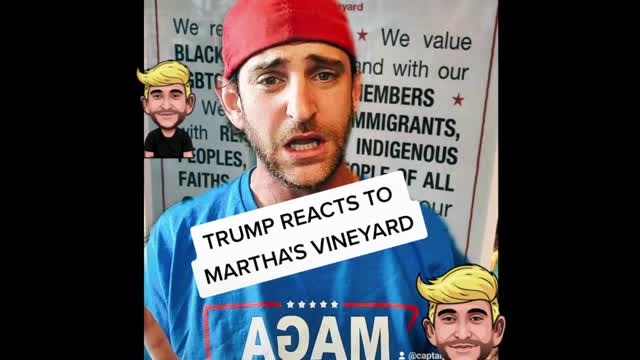 Trump Reacts to Martha's Vineyard!