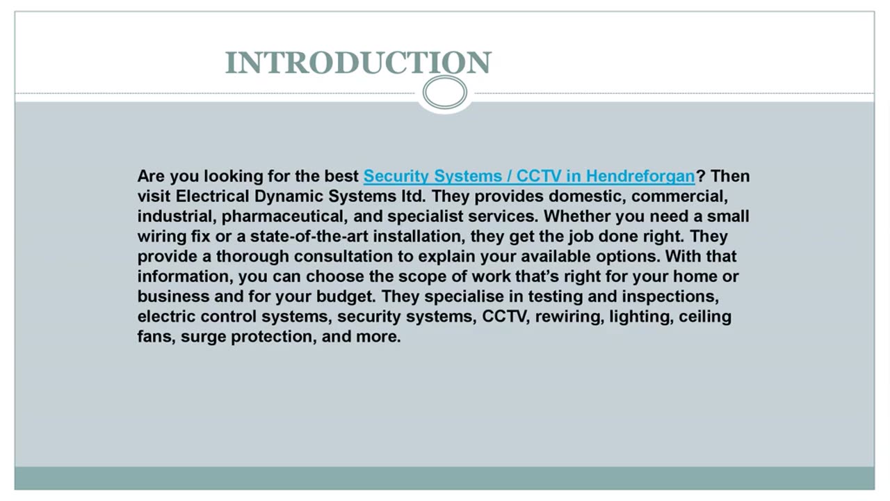 Looking for the best Security Systems / CCTV in Hendreforgan