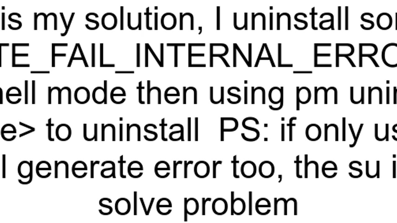 adb Failure DELETE_FAILED_INTERNAL_ERROR