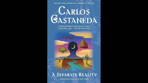 Carlos Castaneda - A Separate Reality (Abridged Version)