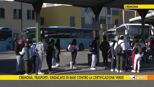 Cremona, trasporti: Sindacato di Base contro la certificazione verde