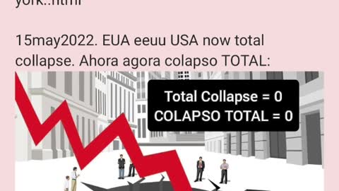 15may2022. EUA eeuu USA now total collapse. Ahora agora colapso TOTAL: