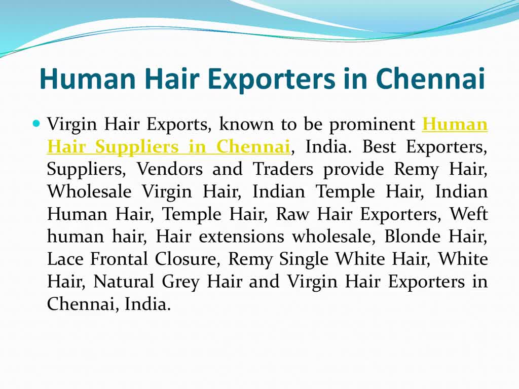 Human Hair Exporters In Chennai, Human Hair Suppliers In Chennai