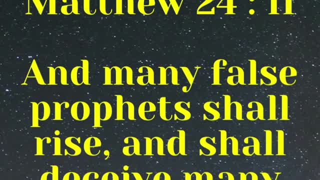 Jesus said... And many false prophets shall rise, and shall deceive many.