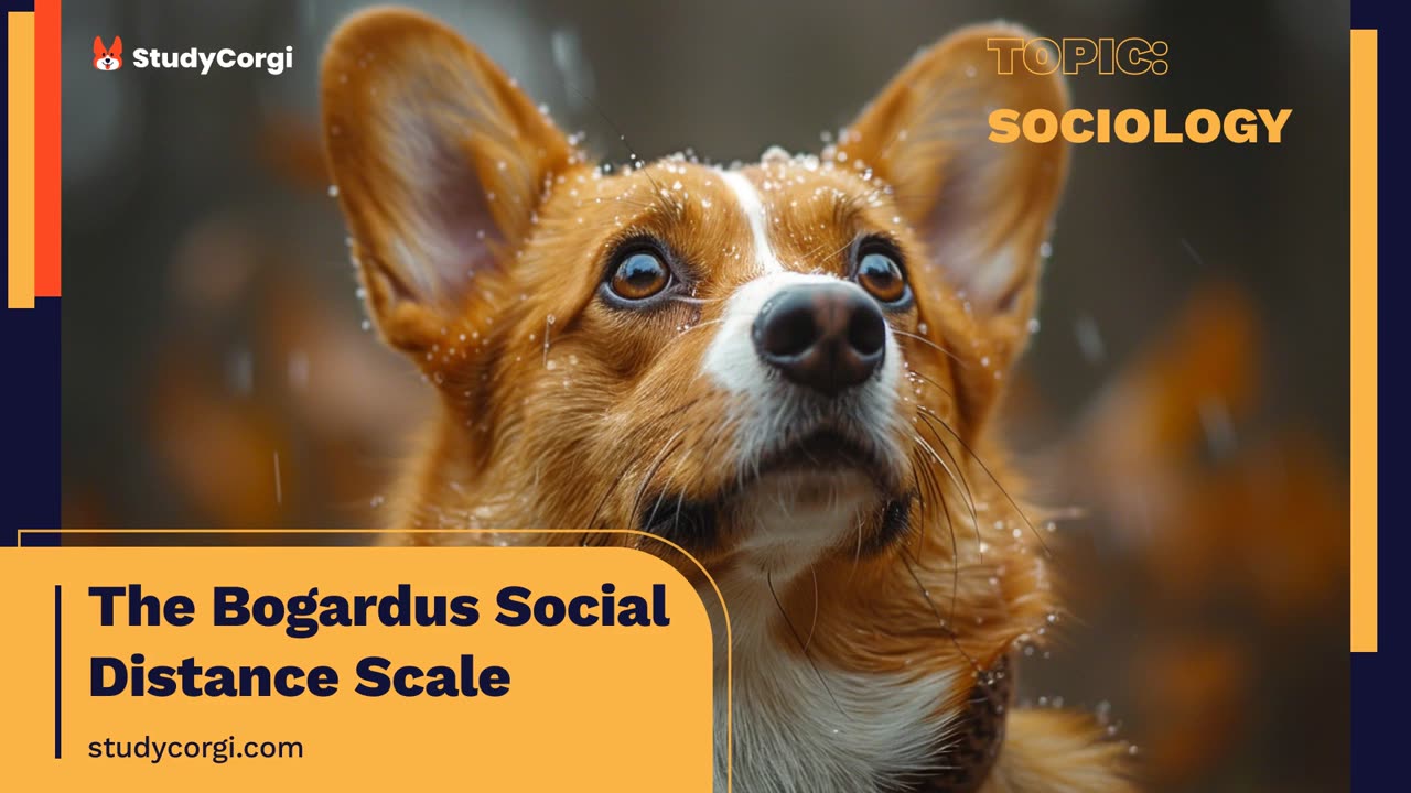 The Bogardus Social Distance Scale - Research Paper Example