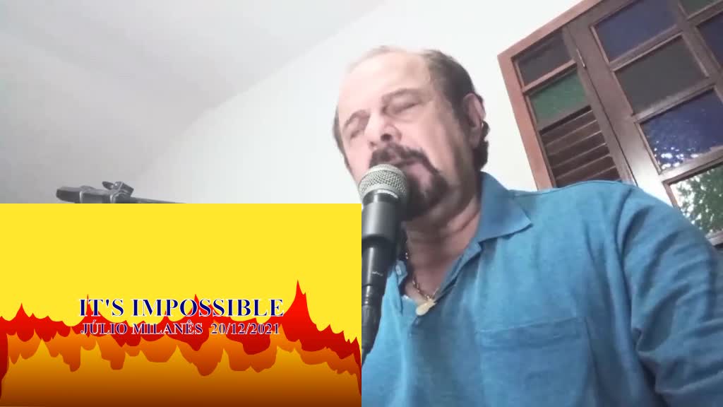 JÚLIO MILANÊS - "IT'S IMPOSSIBLE" cover