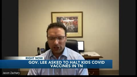 TN Rep. Jason Zachary Asks Gov. Lee to Halt COVID Vaccines for Kids.