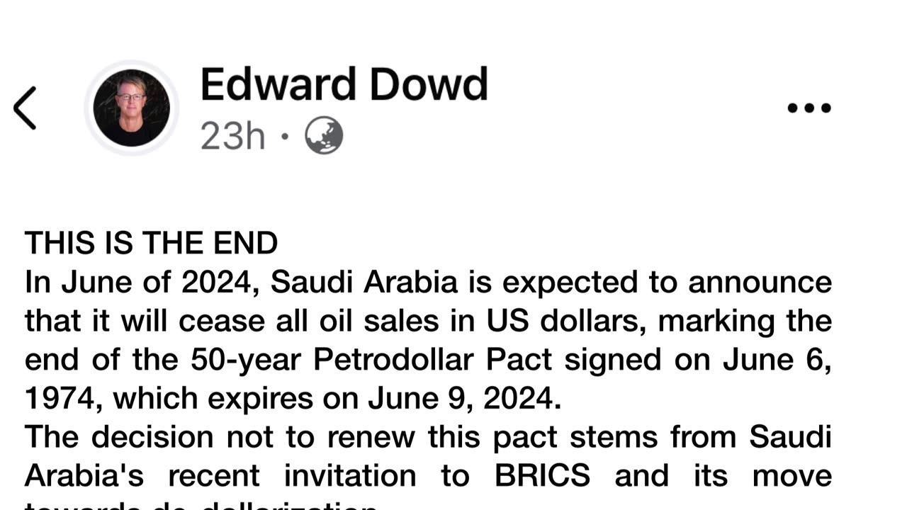 In June of 2024, Saudi Arabia is expected to announce that it will cease all oil sales in US$