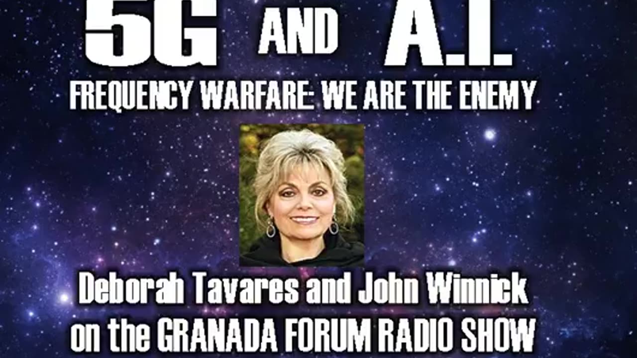 Granada Forum: 5G and A.I. Frequency Warfare - We Are The Enemy