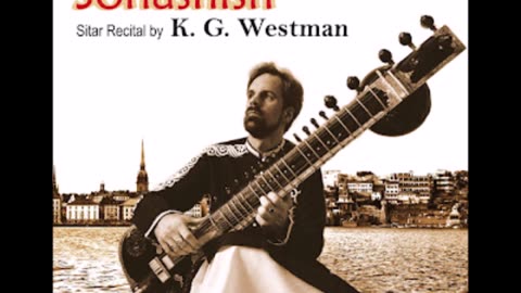 K.G. WESTMAN---SITAR RECITAL