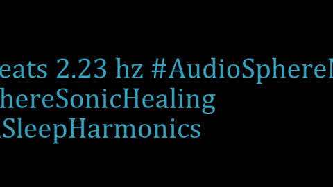 binaural_beats_2.23hz_AudioSphereMeditativeSounds BinauralBrainwaveTuning TranquilTunes