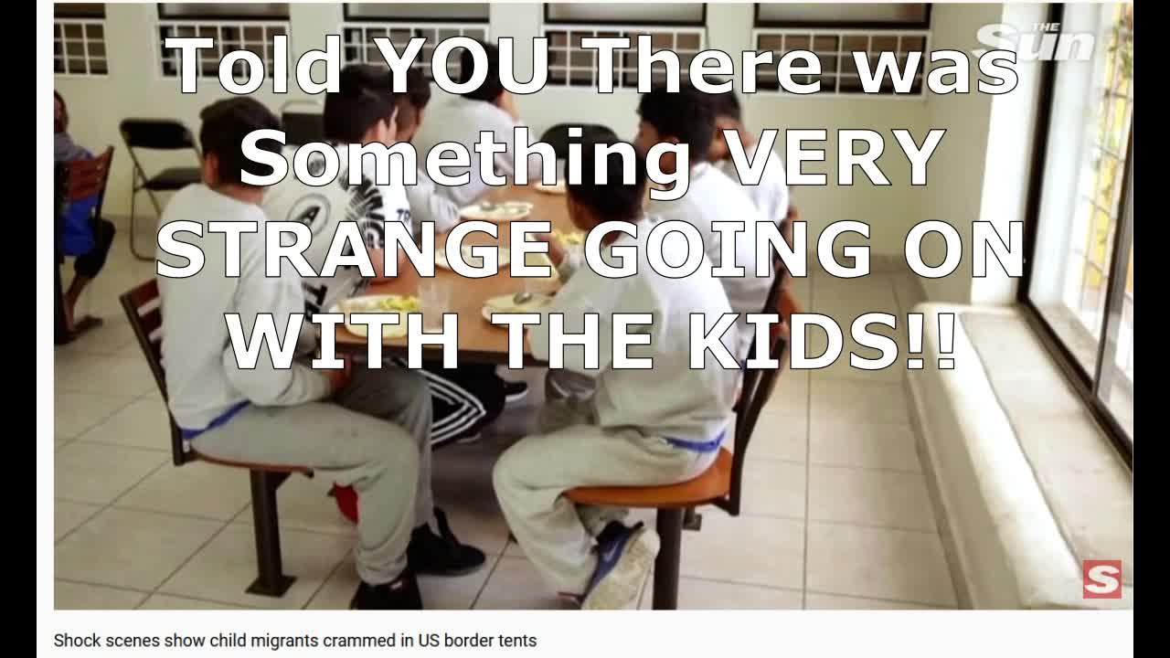 KIDS AT THE BORDER --- WTH????