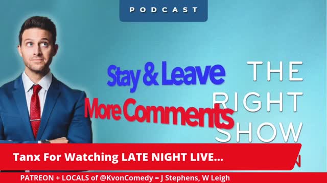 17: "The Right Show" Podcast - Are Democrats Accidentally Racist? (w/ Comedian K-von)