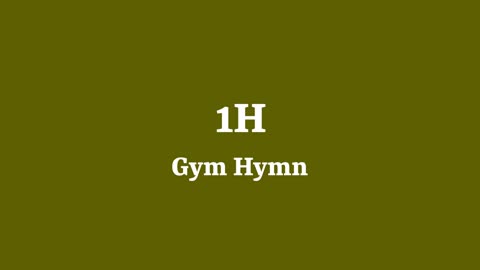 1H GymHymn