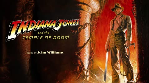 INDIANA JONES AND THE TEMPLE OF DOOM super soundtrack suite - John Williams
