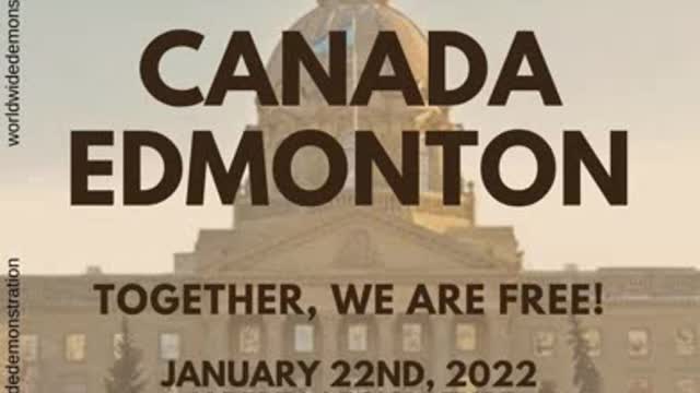 JAN 22 Worldwide rally in 20 Canadian cities. 1000 + cities worldwide. links to more events in posted below