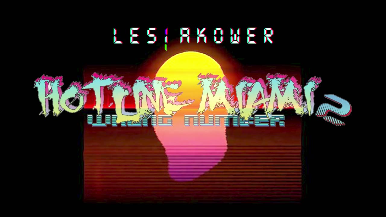 Hotline Miami 2: M.O.O.N. - Dust REMIX | Lesiakower