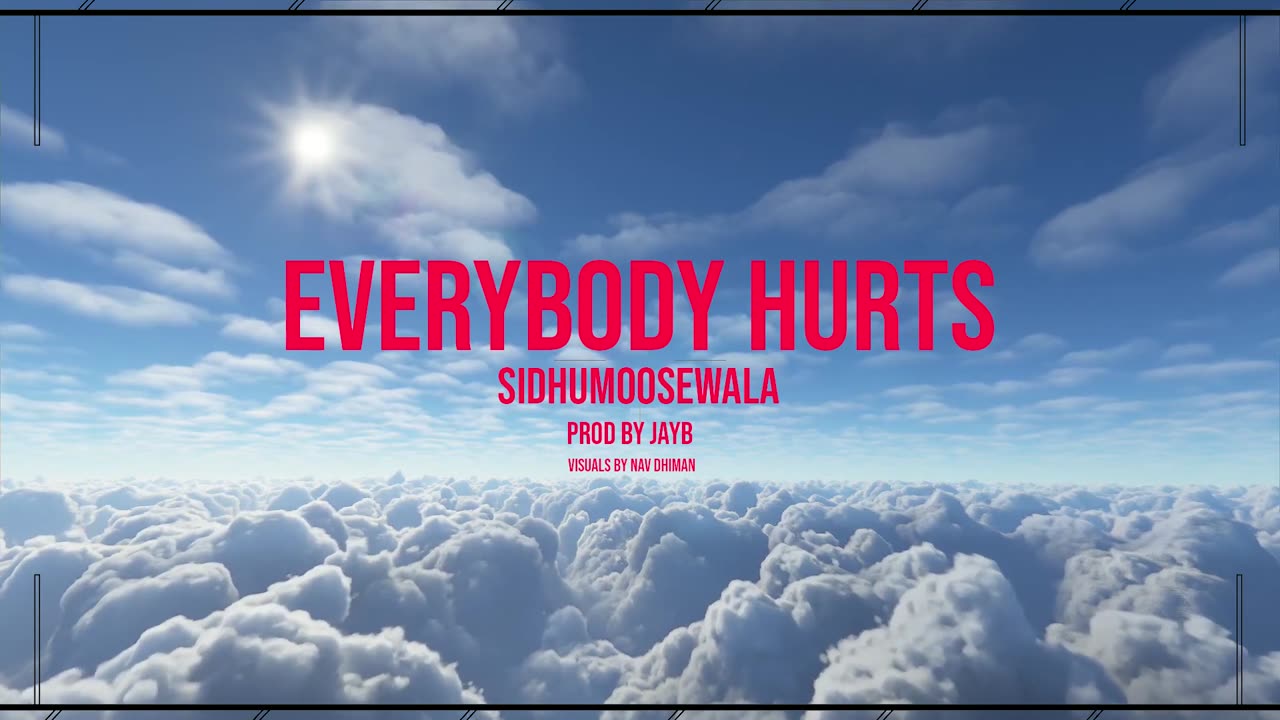 EveryBody Hearts - Sidhu MooseWala