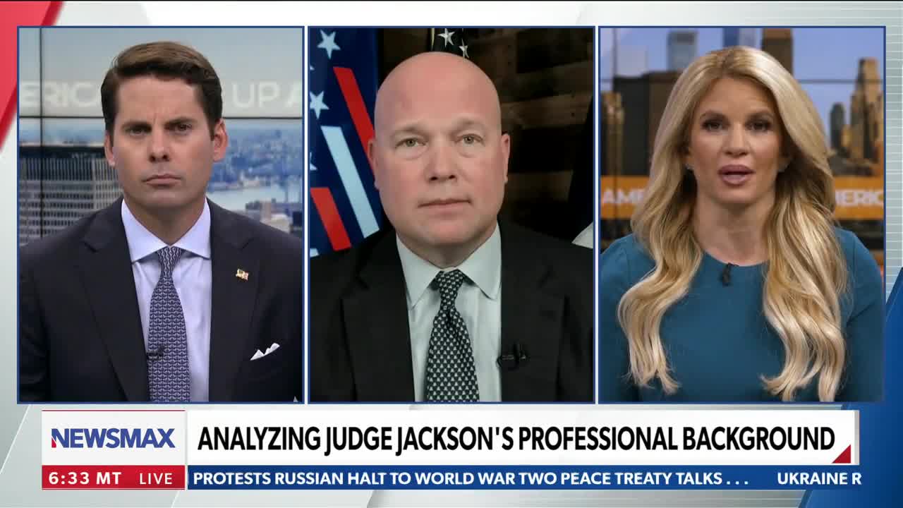 Matt Whitaker on Wake Up America on Newsmax discussing Judge Jackson's confirmation hearings