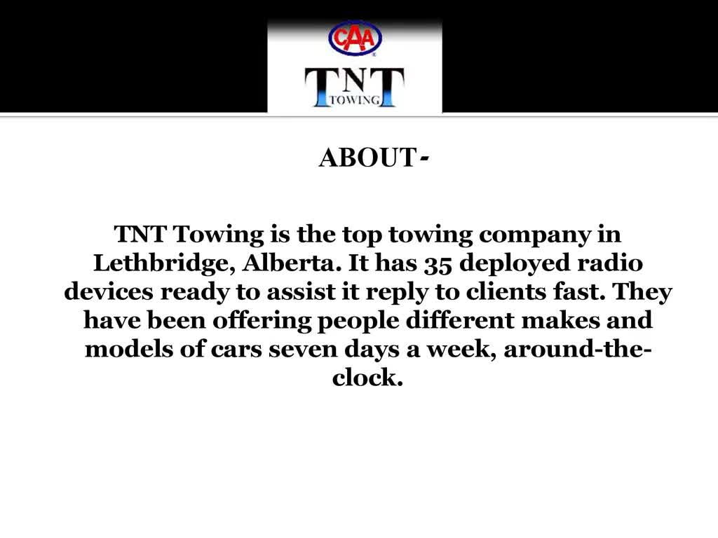 Get the Necessary and Safe Towing Services in Alberta by Contacting TNT Towing